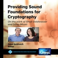 Книги: Предоставяне на звукови фондации за криптография: За работата на Шафи Голдуер и Силвио Микали