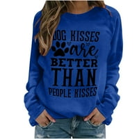 Продажби ризи с дълъг ръкав за женски целувки за кучета са по -добри от хората целувки буква отпечатана блуза Raglan кръгла врата Небрежна пуловер върхове син XL