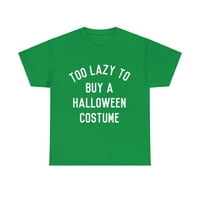 Твърде мързелив, за да си купя костюм на Хелоуин унизис графична тениска