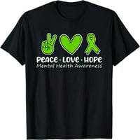 Мир любов надежда за психично здраве осъзнаване на зелена панделка забавна тениска